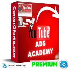 Youtube Ads Academy de Xavi Esqueriguela