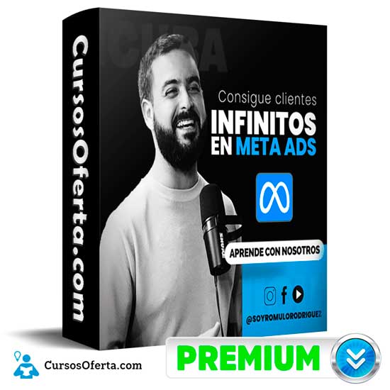 Clientes Infinitos con Meta ADS de Rómulo Rodríguez 1 Clientes Infinitos con Meta ADS de Rómulo Rodríguez