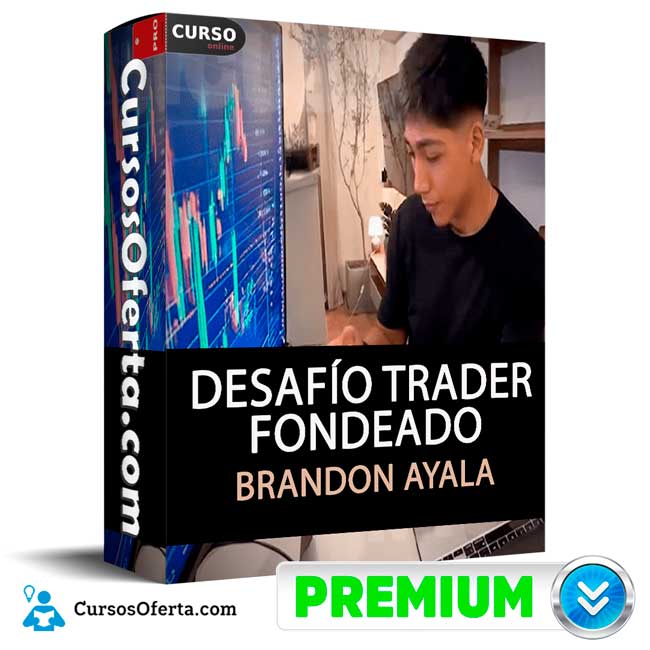 Desafío Trader fondeado de Brandon Ayala 1 Desafío Trader fondeado de Brandon Ayala