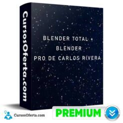 Blender Total + Blender Pro de Carlos Rivera