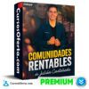 Comunidades Rentables de Julián Castañeda