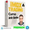 Curso IMOX Trading  de Aritz Sánchez