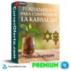 Fundamentos para comprender la Kabbalah de Kabbalah Aplicada