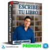 Taller Escribe tu Libro de César Lozano
