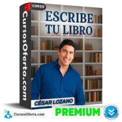 Taller Escribe tu Libro de César Lozano