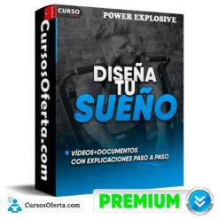 Diseña tu Sueño de Power Explosive