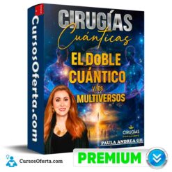 El Doble Cuántico y los Multiversos de Paula Andrea Gil