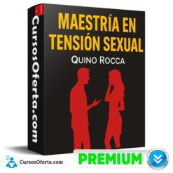 Maestría en Tensión Sexual de Quino Rocca
