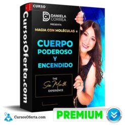 Magia con Moléculas Cuerpo Poderoso y Encendido de Daniela Correa