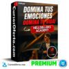 Domina tus Emociones Domina tu Vida de HellSellers Academy