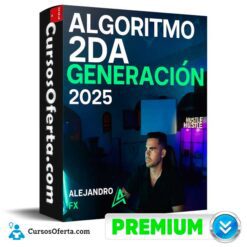 Alejandro FX Algoritmo Segunda Generación 2025 de Alejandro FX