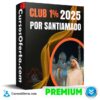 Club 1% 2025 de Santiago Amado