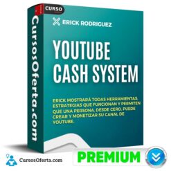 Youtube Cash System de Erick Rodriguez