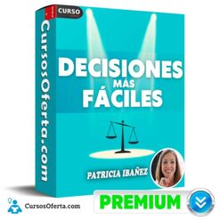 Decisiones Más Fáciles de Patricia Ibañez