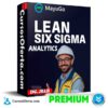 Fundamentos de Lean Six Sigma Analytics de Ing. Jhair