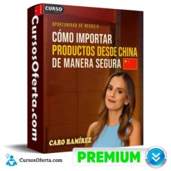 Importa desde China de forma segura y rentable de Caro Ramírez