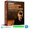 Formando Músicos Adoradores de Gabriel Gallego
