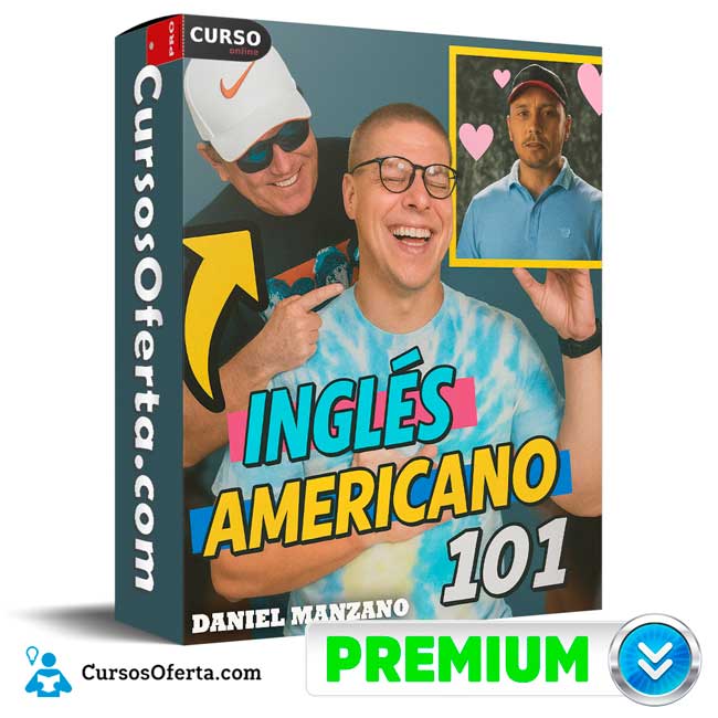 Inglés Americano 101 de Daniel Manzano 1 Inglés Americano 101 de Daniel Manzano