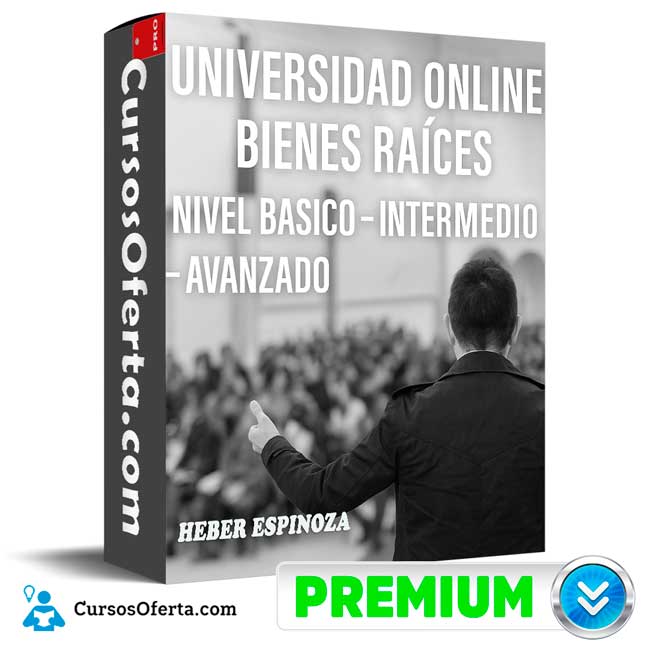 Universidad de Bienes Raíces de Heber Espinoza 1 Universidad de Bienes Raíces de Heber Espinoza