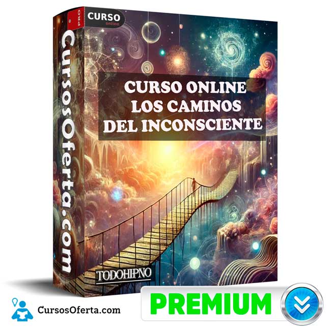Curso Online los Caminos del Inconsciente de TodoHipno 1 Curso Online los Caminos del Inconsciente de TodoHipno