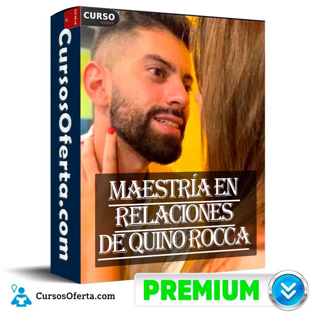 Maestría en Relaciones de Quino Rocca 1 Maestría en Relaciones de Quino Rocca