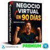 Tu negocio virtual en 90 días de Tatiana Arias