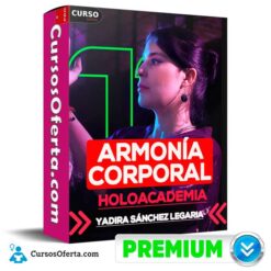 Armonía Corporal de Yadira Sánchez Legaria - Holoacademia