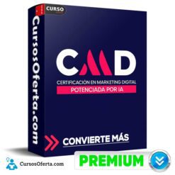 Certificación en Marketing Digital Potenciada por IA + Aceleradora de Marketing de Convierte Más