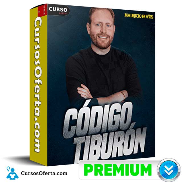 Código Tiburón Mauricio Hoyos 1 Código Tiburón Mauricio Hoyos