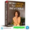 Retiro Virtual tu Éxito Inevitable de Maite Issa