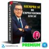 Siempre Sí de Emprendedor Eficaz