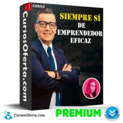Siempre Sí de Emprendedor Eficaz