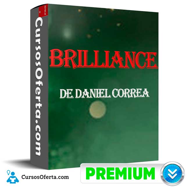 Brilliance de Daniel Correa 1 Brilliance de Daniel Correa