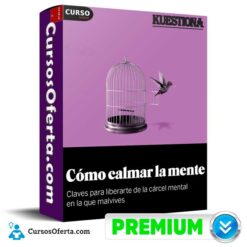 Cómo calmar la mente de Kuestiona