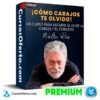 Cómo carajos te olvido de Walter Riso