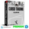 Curso de Trading ClutiFX de Carles Clotet