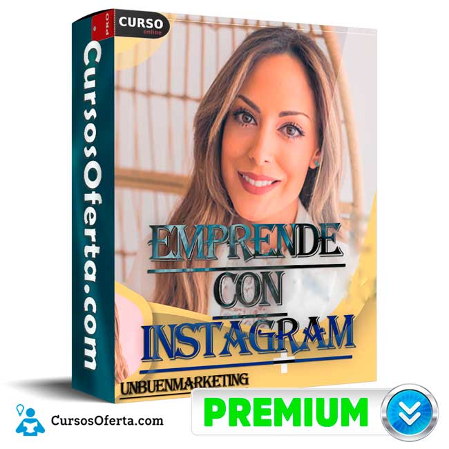 Emprende con Instagram de UNBUENMARKETING 1 Emprende con Instagram de UNBUENMARKETING