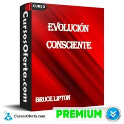 Evolución Consciente de Bruce Lipton