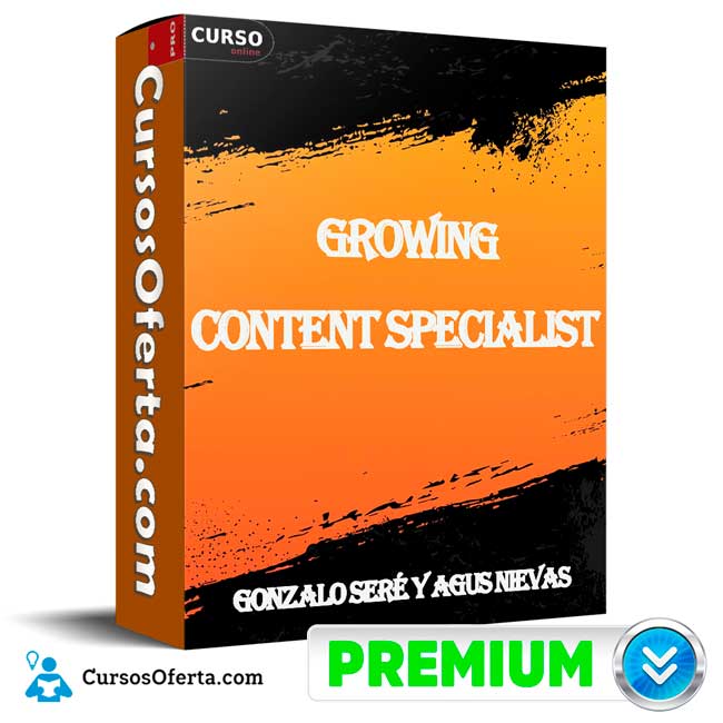Growing Content Specialist de Gonzalo Seré y Agus Nievas 1 Growing Content Specialist de Gonzalo Seré y Agus Nievas