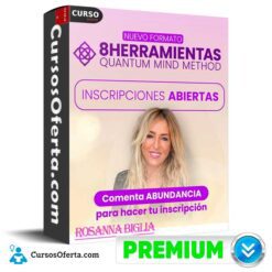 Las 8 Herramientas Quantum Mind Method de Rosanna Biglia