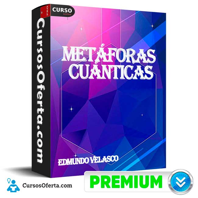 Metáforas Cuánticas de Edmundo Velasco 1 Metáforas Cuánticas de Edmundo Velasco
