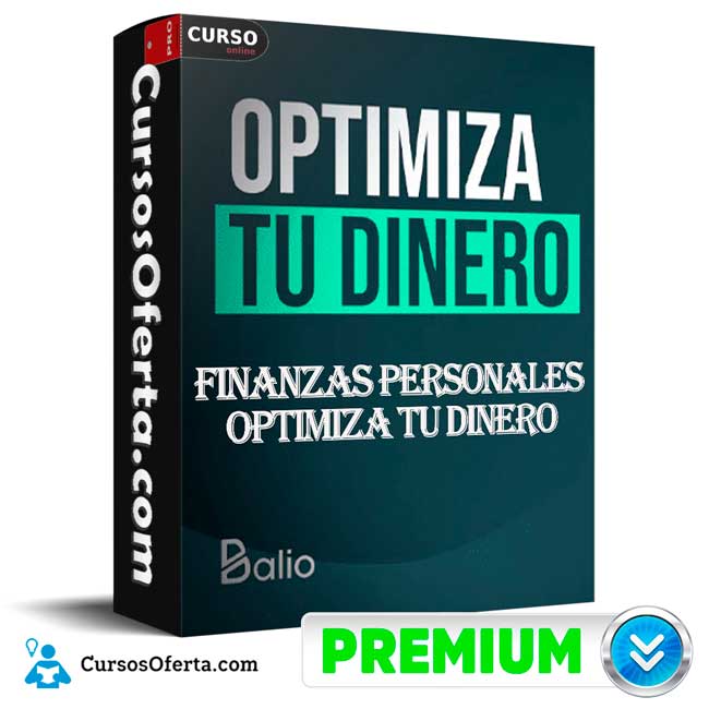 Finanzas Personales: Optimiza tu dinero de Balio 1 Finanzas Personales: Optimiza tu dinero de Balio