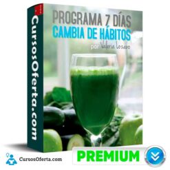 Programa 7 Días Cambia de Hábitos de Valeria Lozano