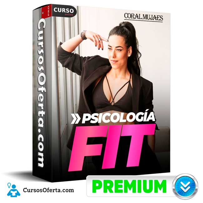 Psicología Fit de Coral Mujaes 1 Psicología Fit de Coral Mujaes