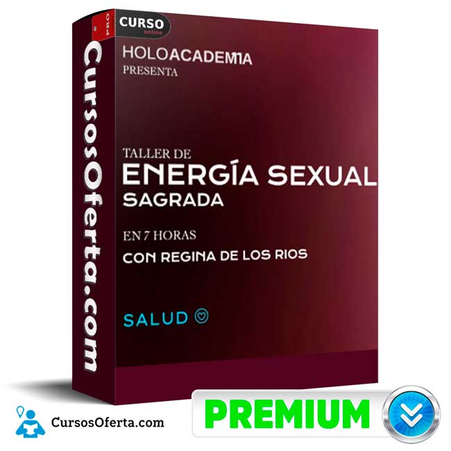 Taller Energía Sexual Sagrada de Regina de los Ríos - Holoacademia 1 Taller Energía Sexual Sagrada de Regina de los Ríos - Holoacademia