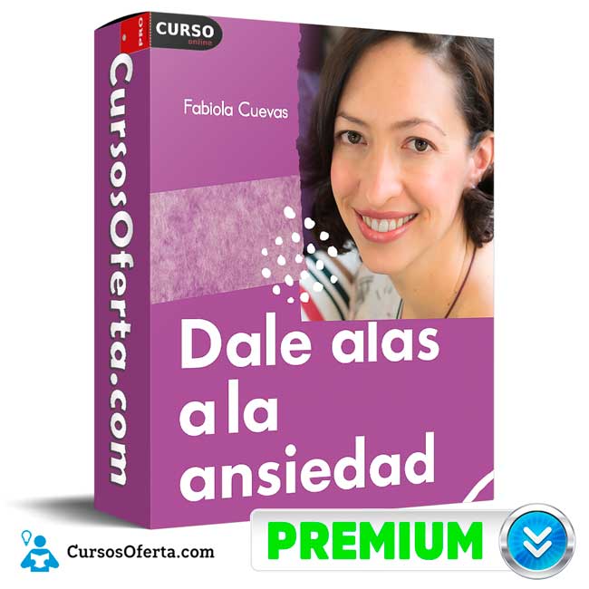 Dale Alas a la Ansiedad de Fabiola Cuevas 1 Dale Alas a la Ansiedad de Fabiola Cuevas