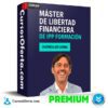Master de Libertad Financiera y Finanzas Personales de Sergio Fernández
