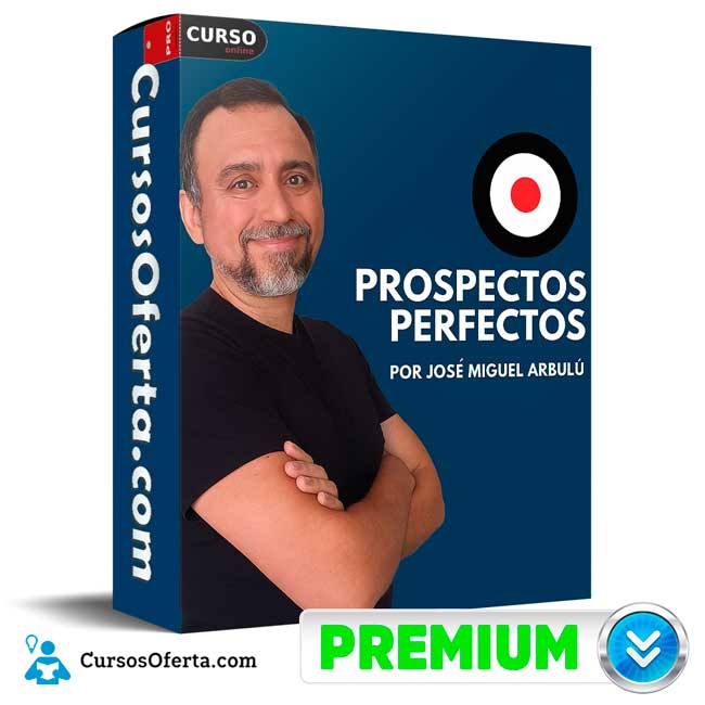 Prospectos Perfectos de José Miguel Arbulú 1 Prospectos Perfectos de José Miguel Arbulú