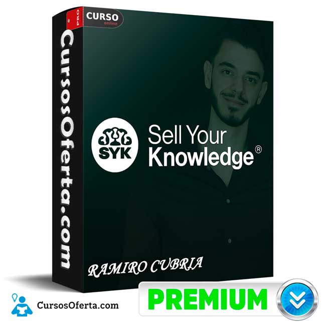 Sell Your Knowledge de Ramiro Cubria 1 Sell Your Knowledge de Ramiro Cubria