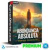 Abundancia Absoluta de Enrique Delgadillo